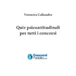 anteprima quiz psicoattitudinali per tutti i concorsi di Veronica Caliandro