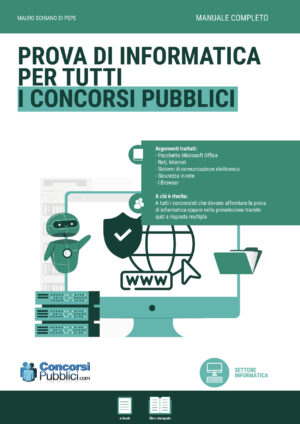 Prova di informatica per tutti i concorsi pubblici (kit libro + e-book)