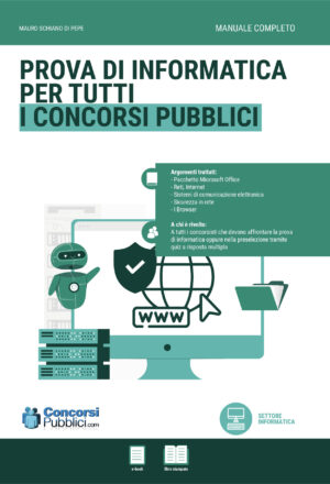 Prova di informatica per tutti i concorsi pubblici (kit libro + e-book)