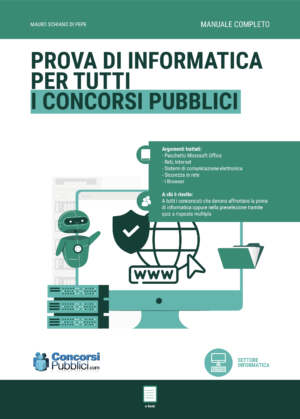 Prova di informatica per tutti i concorsi pubblici (e-book)