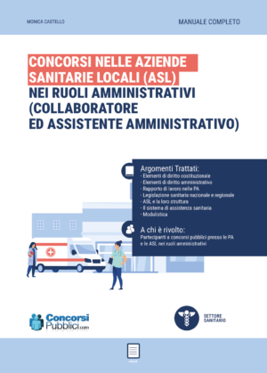 Concorsi Aziende Sanitarie Locali (ASL) Amministrativi, kit 3 ebooks - immagine 4
